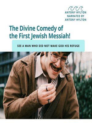 cover image of The Divine Comedy of the First Jewish Messiah